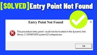 Fix Entry Point Not Found - The Procedure Entry Point Could Not Be Located The Dynamic Link Library