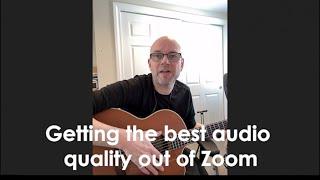 Getting Better Audio Quality When Playing Music In Zoom Meetings