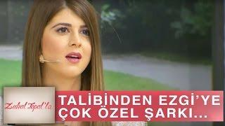 Zuhal Topal'la 182. Bölüm (HD) | Talibi Ayberk, Ezgi için Öyle Bir Şarkı Söyledi ki...