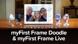 Introducing myFirst Frame Doodle & Frame Live - The Digital Frame Revolution