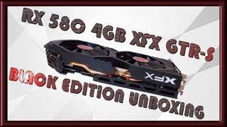 AMD Radeon™  RX 580 GTR-S XFX Black Edition 4GB UNBOXING!