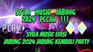 SYILA MUSIC TERBARU‼️2024 JABUNG LAMPUNG TIMUR#djslowfullbass #syilamusik #lampungtimur #djremix