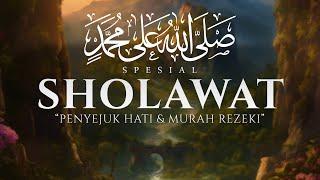 SHOLAWAT NABI PENGANTAR TIDUR, PENYEJUK HATI & PIKIRAN, SHOLAWAT JIBRIL MERDU