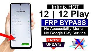 Infinix HOT 12 /12 Play /12 Pro : Google Account/ FRP Bypass - 100% Working (Without Pc)