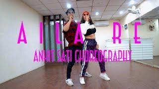 Aila Re | Dance Choreography | Ankit & Akanksha