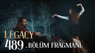 Emanet 489. Bölüm Fragmanı | Legacy Episode 489 Promo