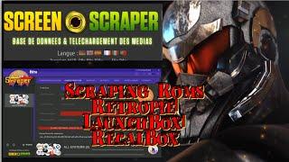 How to Scrape Roms & Media Art Work Using Screen Scraper For Retropie | LaunchBox | RecalBox |