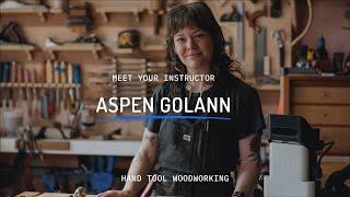 Woodworking Masterclass: Meet Aspen Golann