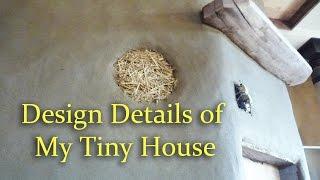 Design Details of My Tiny House: Beauty and Function