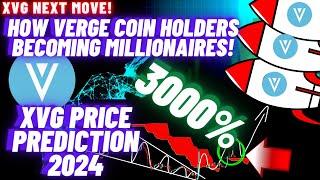 How Verge Coin Holders Are Becoming Millionaires! | XVG Price Prediction 2024