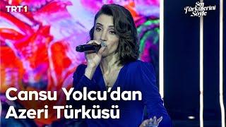 Cansu Yolcu - Ay Saçı Burma - Sen Türkülerini Söyle 19. Bölüm @trt1