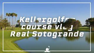 Kellergolfer Course Vlog // Real Sotogrande // Costa del Sol, Spain