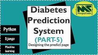 Django project on Machine learning| Diabetes Prediction System | Part 5 | Designing the predict page