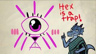 Hex is a trap in D&D 5E - Advanced guide to Hex