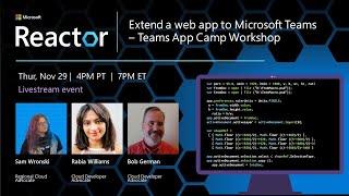 Extend a web app to Microsoft Teams – Teams App Camp Workshop