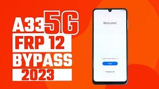 2023 NEW : Samsung Galaxy A33 5G FRP Bypass Android 12 Without PC [No Alliance Shield]