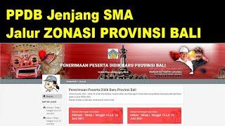 Tutorial Pendaftaran PPDB Jenjang SMA  Jalur Zonasi Provinsi Bali 2021