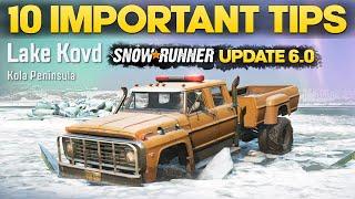 10 Important Tips For SnowRunner Update 6.0 New Map You Need to Know