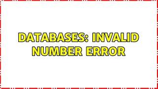 Databases: Invalid number error