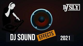 DJ SOUND EFFECTS 2021 | FREE DJ SAMPLES 2021 | DJ DROPS 2021 | (NEW) VOL.1 | DJ SLY