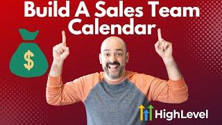 GoHighlevel Team Calendars Tutorial  | Build a Sales Team Calendar