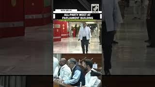 Centre holds All-Party Meet at parliament building ahead of Budget Session 2024