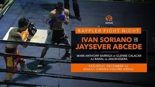 Rappler Fight Night: Ivan Soriano vs Jaysever Abcede