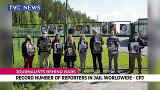 Report By The Committee To Protect Journalists Shows Record Number Of Reporters In Jail Worldwide