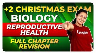 Plus Two Christmas Exam Biology | Reproductive Health | Full Chapter | Exam Winner