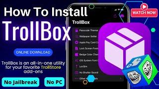 How To Install TrollBox IPA via TrollStore | All-In-One Tool Set For TrollStore | Install TrollStore