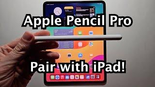 Apple Pencil Pro - How to Connect to iPad!