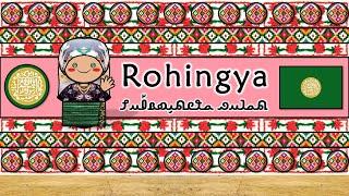 ROHINGYA LANGUAGE, PEOPLE, & CULTURE