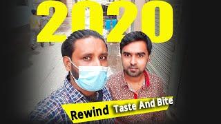 Rewind 2020 | Taste And Bite | Bangladesh | Food Review