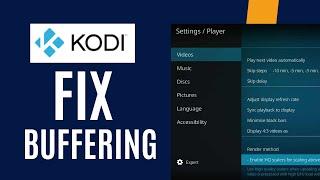 How to Fix Kodi Buffering Problem