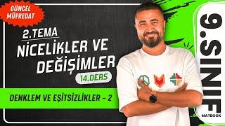 Denklem ve Eşitsizlikler 2 | 14.DERS 9.Sınıf Matematik | Yeni Müfredat 2025