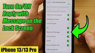 iPhone 13/13 Pro: How to Turn On/Off Reply with Message on the Lock Screen