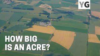 How Big Is An Acre?