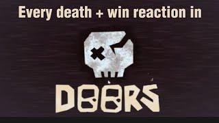 Every Death + My Win Reaction in Doors