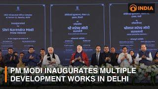 India's PM Modi inaugurates multiple development projects in Delhi | DD India Live