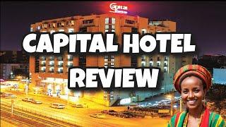 Capital Hotel Review | Addis Ababa, Ethiopia. #addisababa #ethiopia #hotel