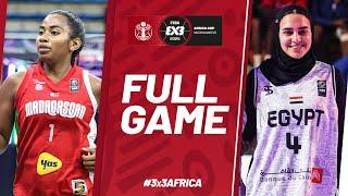 Madagascar   vs Egypt   | Women | Full Final Game | FIBA 3x3 Africa Cup 2024