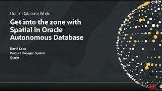 Get into the Zone with Spatial in Oracle Autonomous Database
