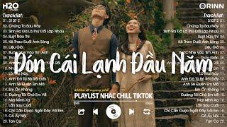 Nhạc Chill TikTok 2025 - Những Bản Nhạc Chill Nhẹ Nhàng Hay Nhất️Nhạc Lofi Chill Buồn Hot TikTok