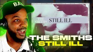  The Smiths - Still Ill REACTION