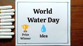 World Water Day Drawing || Water Day Poster Drawing Simple || Save Water Drawing Ideas