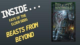 Fate of the Elder Gods Beasts From Beyond | Inside #270