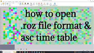 how to open (.roz) file format and asc time table