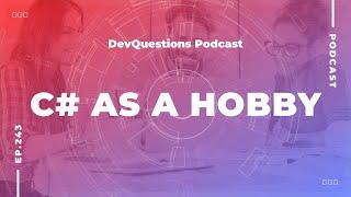 243. How To Learn C# As A Hobby