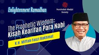 The Prophetic Wisdom: Kisah Kearifan Para Nabi [K.H. Miftah Fauzi Rakhmat]