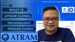 What is  ATRAM Global Technology Feeder Fund?